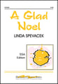 A Glad Noel SSA choral sheet music cover